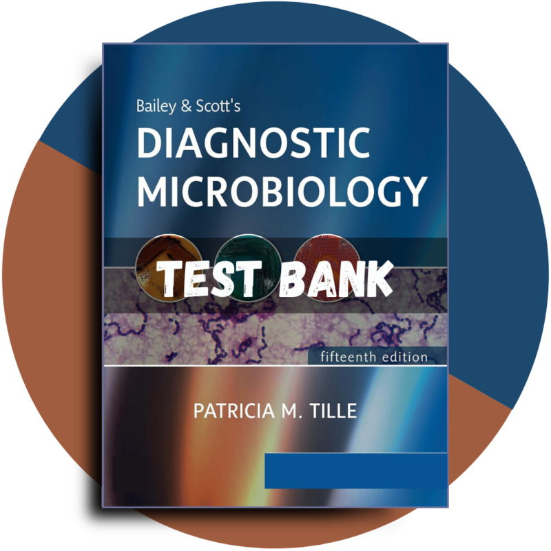 Bailey & Scott's Diagnostic Microbiology 15th Edition (Tille, 2021),