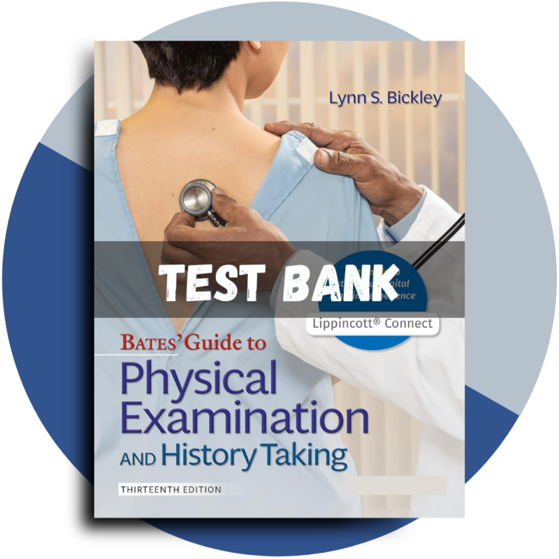 Bates Guide To Physical Examination and History Taking, 13th Edition (Bickley, 2021)