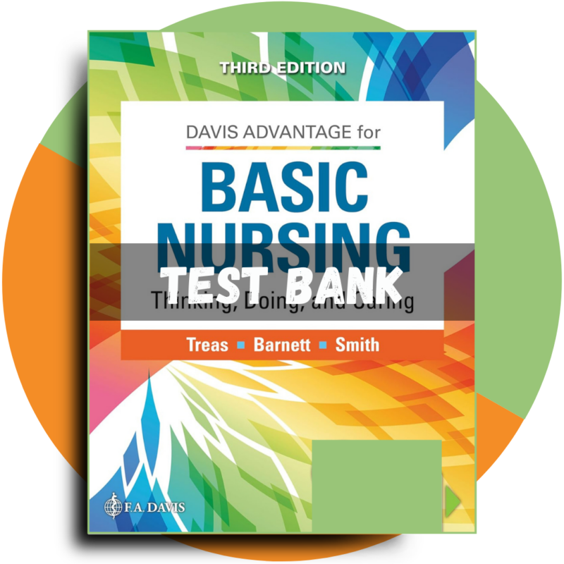 Davis Advantage Basic Nursing Thinking, Doing, and Caring 3rd Edition