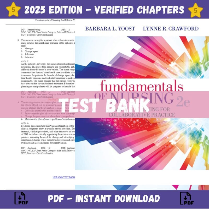 Test bank - Fundamentals of Nursing Active Learning for Collaborative Practice 2nd Edition (Yoost, 2019)