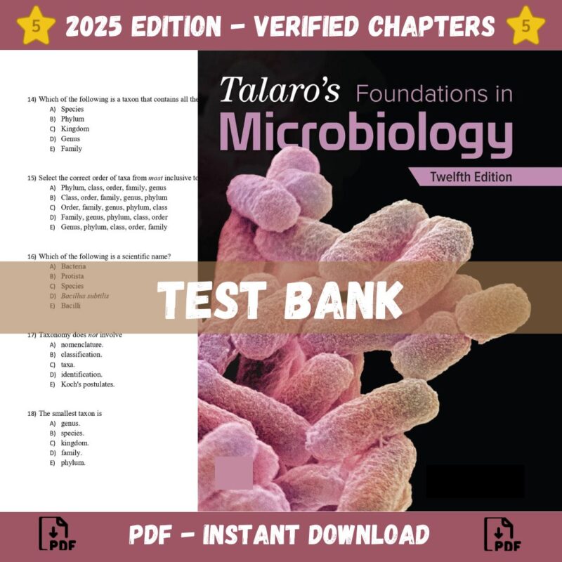 Test Bank - Talaros Foundations in Microbiology 12th Edition (Chess, 2023)