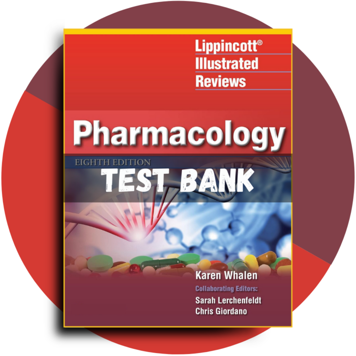 Lippincott Illustrated Reviews Pharmacology 8th Edition ( Whalen, 2022)