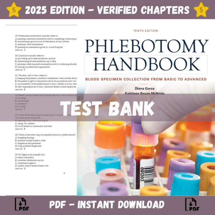 Test bank - Phlebotomy Handbook Blood Specimen Collection from Basic to Advanced,10th Edition (Garza