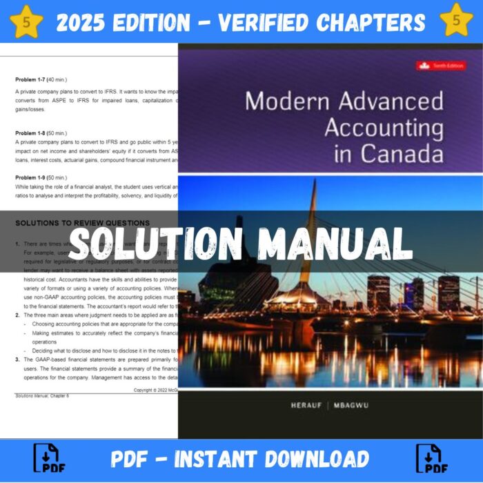 Solution Manual - Modern Advanced Accounting In Canada 10th Edition (Murray, Darrell, 2023)