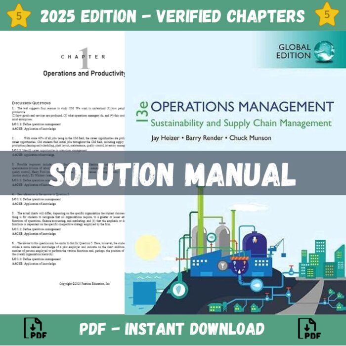 Solution Manual - Operations Management Sustainability and Supply Chain Management 13th Edition (Heizer, 2020)