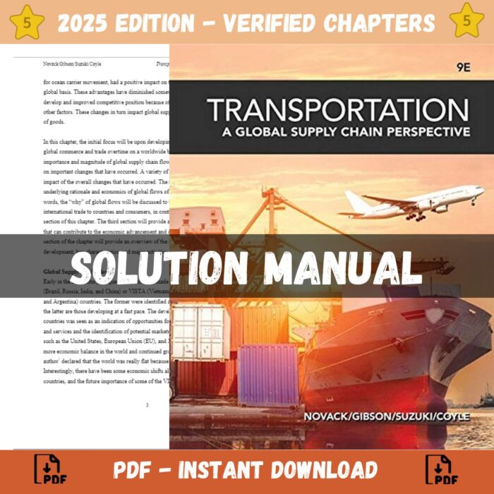 Solution Manual - Transportation A Global Supply Chain Perspective 9th Edition (Novack, 2018)