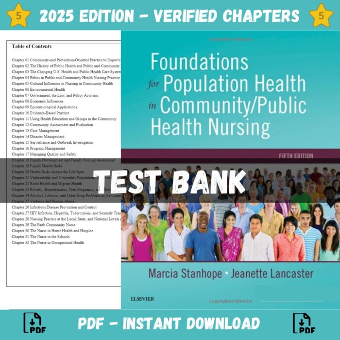 Test Bank – Foundations for Population Health in CommunityPublic Health Nursing, Stanhope, 5th Edition (Stanhope, 2018)