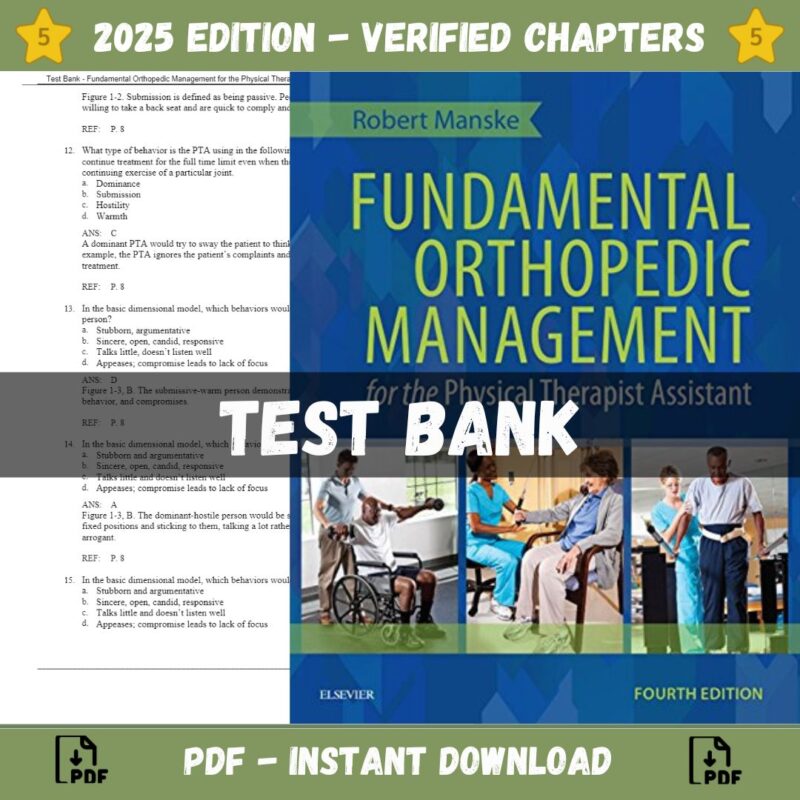 Test Bank – Fundamental Orthopedic Management for the Physical Therapist Assistant, 4th Edition (Manske, 2016)