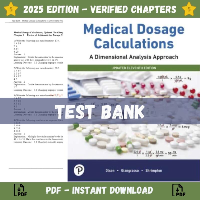 Test Bank – Medical Dosage Calculations A Dimensional Analysis Approach, 11th Updated Edition (Olsen, 2022)