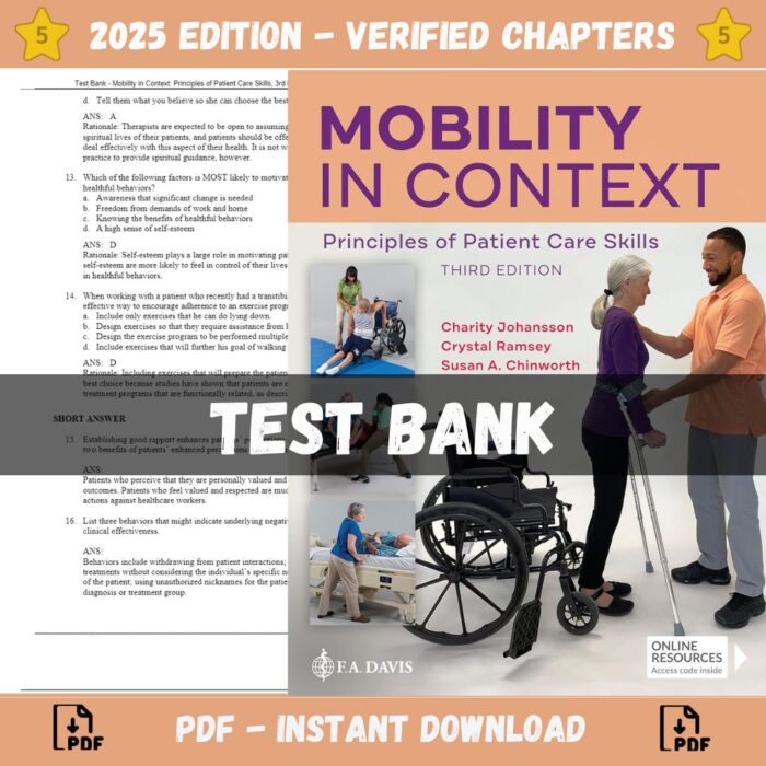 Test Bank – Mobility in Context Principles of Patient Care Skills, 3rd Edition (Johansson, 2023)