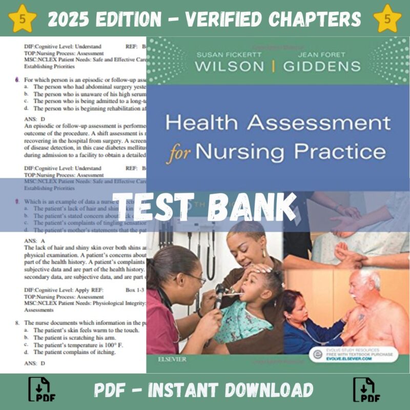 Test Bank - Health Assessment for Nursing Practice, 6th Edition ( Susan F. Wilson, 2016)