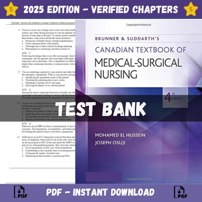 Test Bank – Brunner and Suddarths Canadian Textbook of Medical-Surgical Nursing, 4th Edition (El Hussein, 2019)