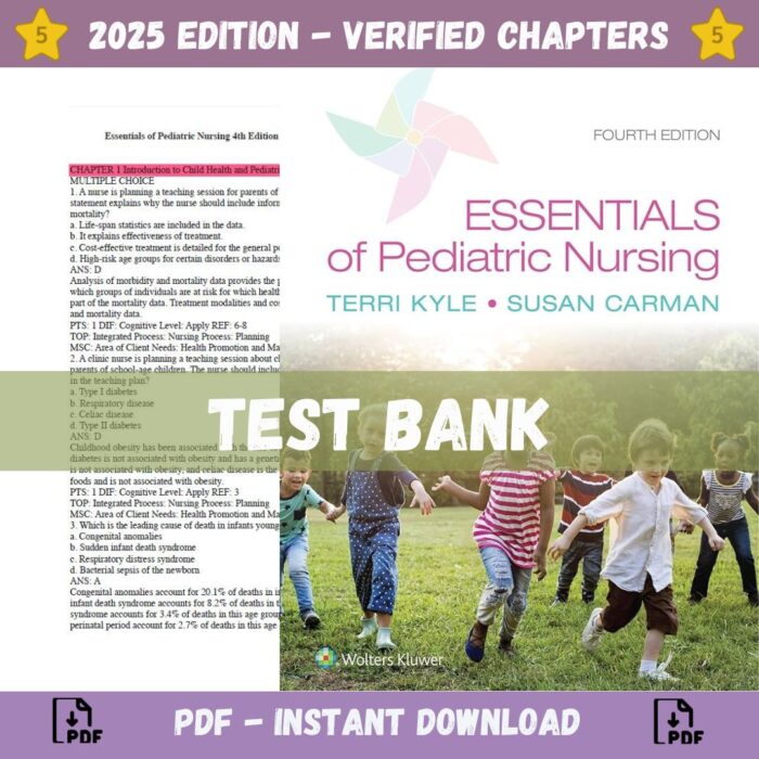 Test Bank - Essentials of Pediatric Nursing, 4th Edition (Kyle, 2014)