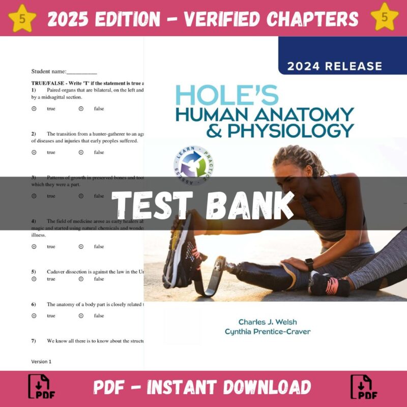 Test Bank - Hole's Human Anatomy & Physiology 16th Edition (Welsh, 2024)