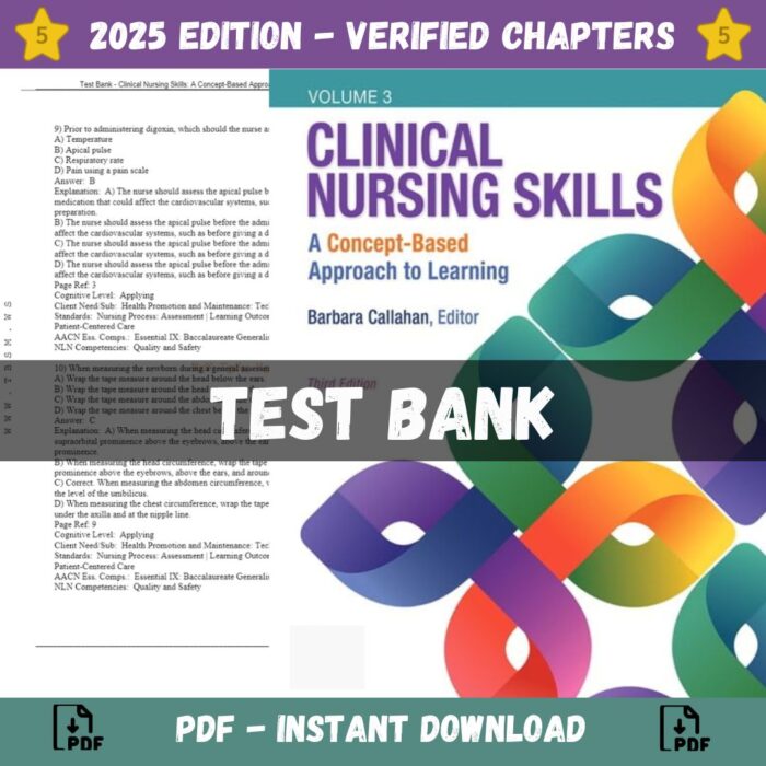 Test Bank – Clinical Nursing Skills A Concept-Based Approach, 3rd Edition (Callahan, 2019)