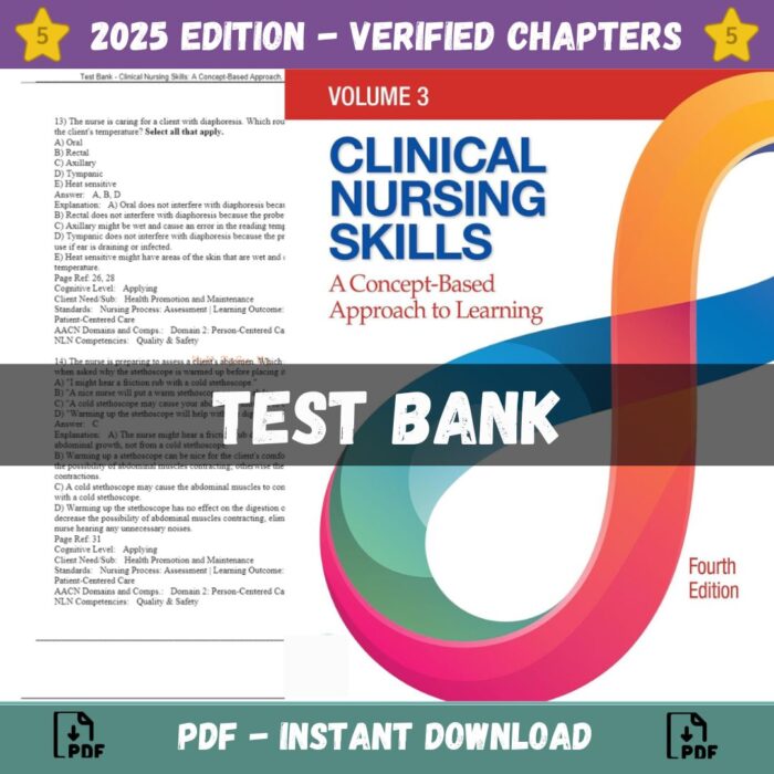 Test Bank – Clinical Nursing Skills A Concept-Based Approach, 4th Edition (Callahan, 2023)