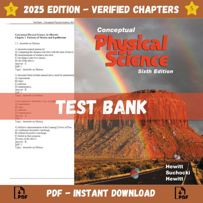 Test Bank – Conceptual Physical Science, 6th Edition (Hewitt, 2017)