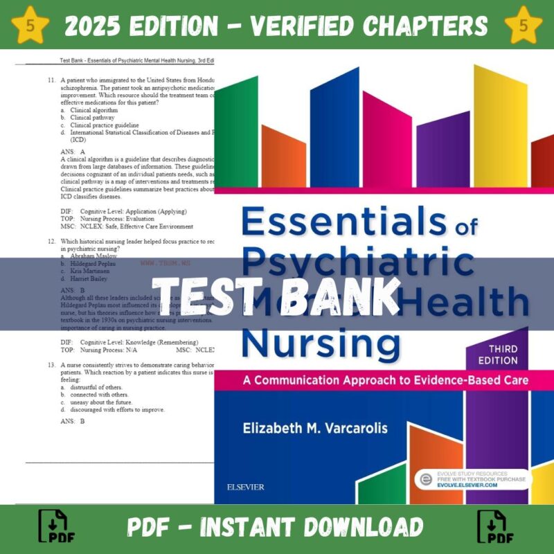 Test Bank – Essentials of Psychiatric Mental Health Nursing, 3rd Edition (Varcarolis, 2017)