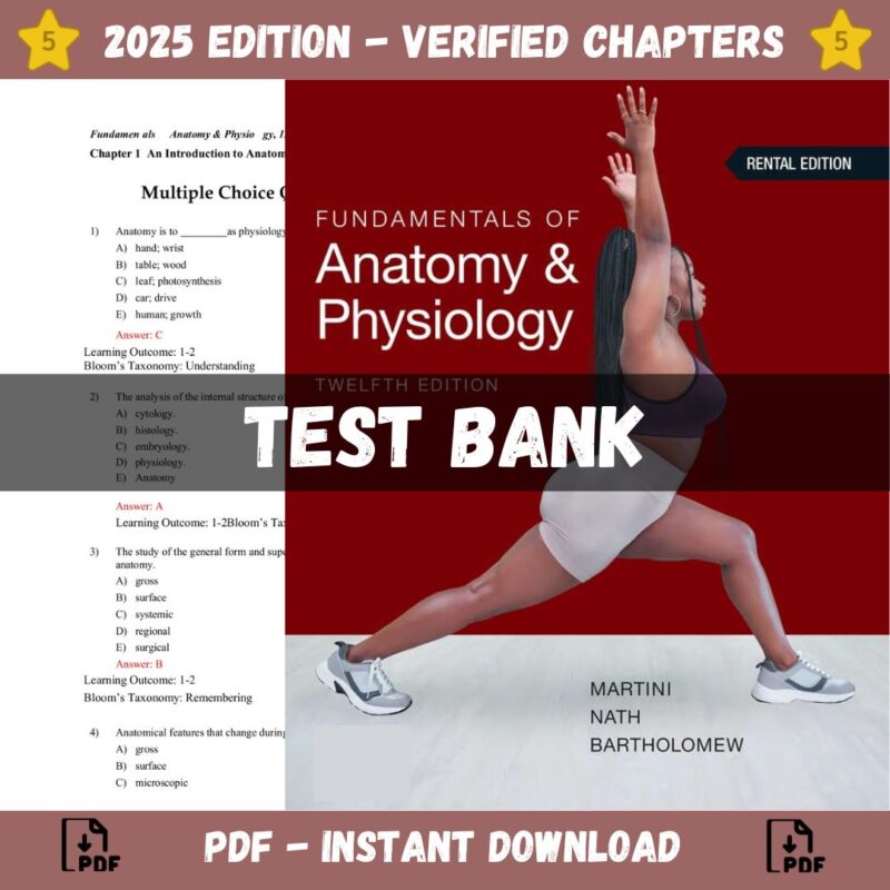 Test Bank – Fundamentals of Anatomy and Physiology, 12th Edition (Martini, 2024)