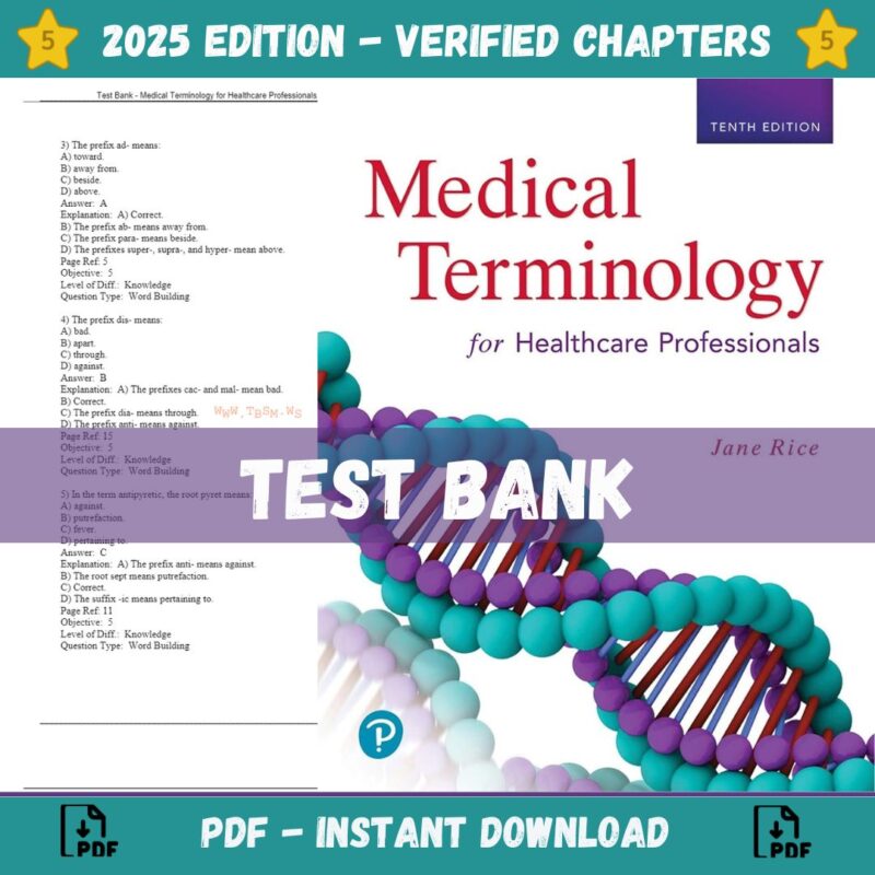 Test Bank – Medical Terminology for Healthcare Professionals, 10th Edition (Rice, 2021)