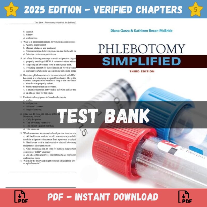 Test Bank – Phlebotomy Simplified, 3rd Edition (Garza, 2019)