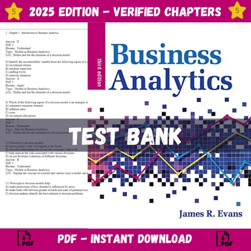 Test bank - Business Analytics 3rd Edition (James Evans, 2020)