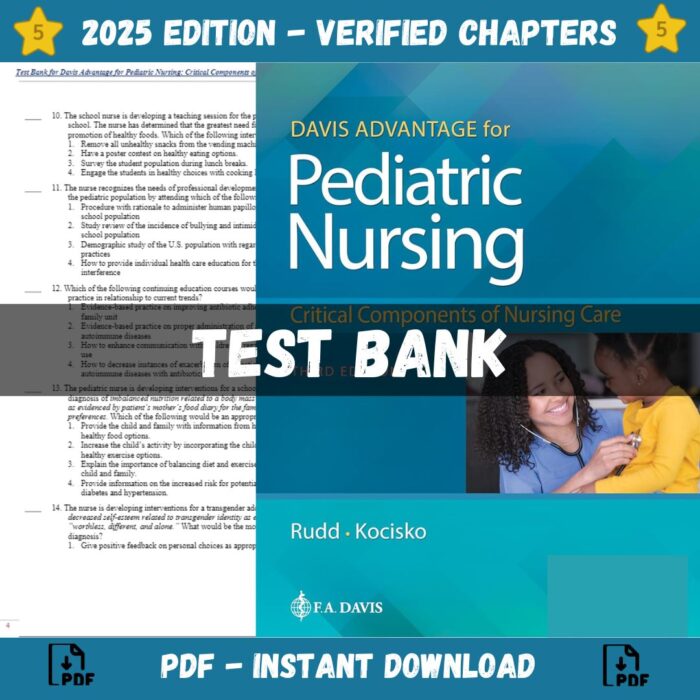 Test bank - Davis Advantage for Pediatric Nursing Critical Components of Nursing Care 3rd Edition (Kathryn Rudd, 2023)