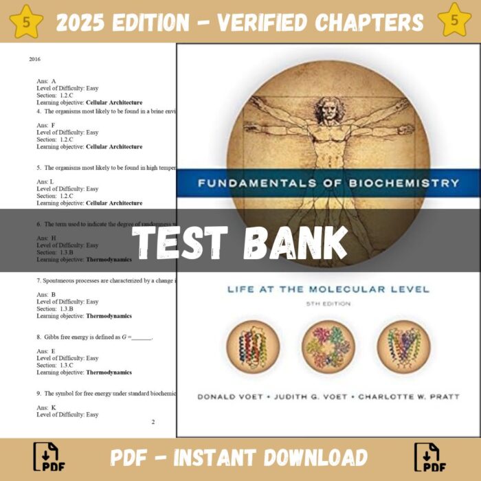 Test bank - Fundamentals of Biochemistry Life at the Molecular Level 5th Edition 2023