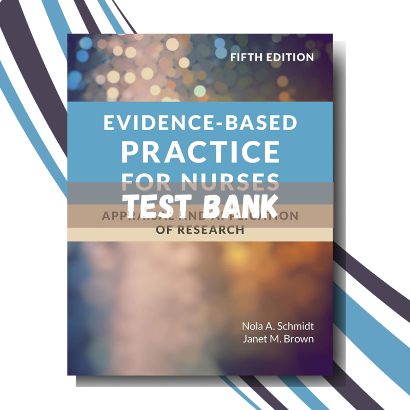 test bank for Evidence-Based Practice for Nurses 5th Edition (By McIntosh)