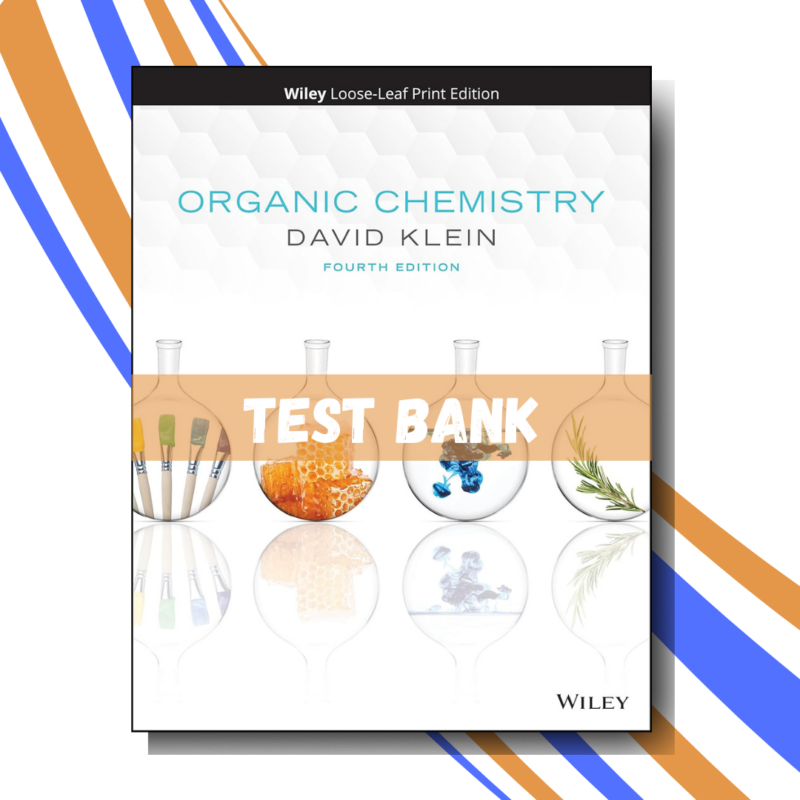 Test bank for Organic Chemistry 4th Edition (Klein)