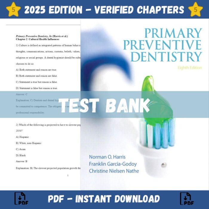 Test bank - Primary Preventive Dentistry 8th Edition (Harris, 2013)