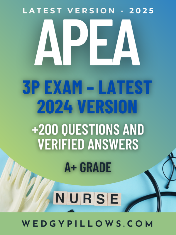 APEA 3P Exam – Latest 2024 Version A+ Grade with 200+ Verified Questions