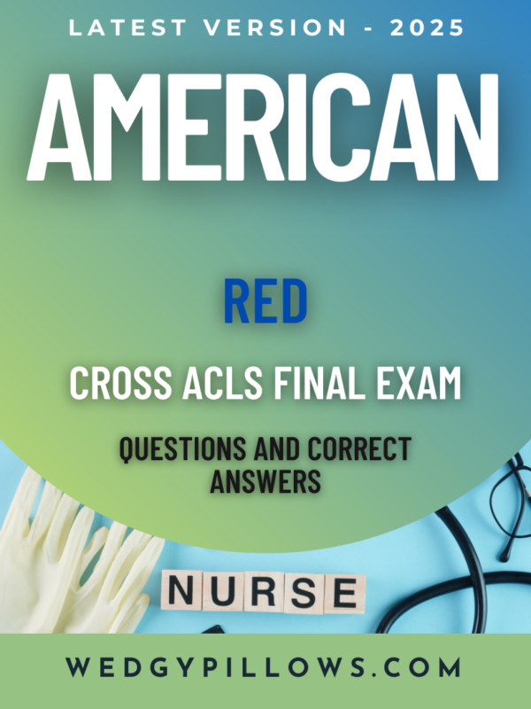 American Red Cross ACLS Final Exam