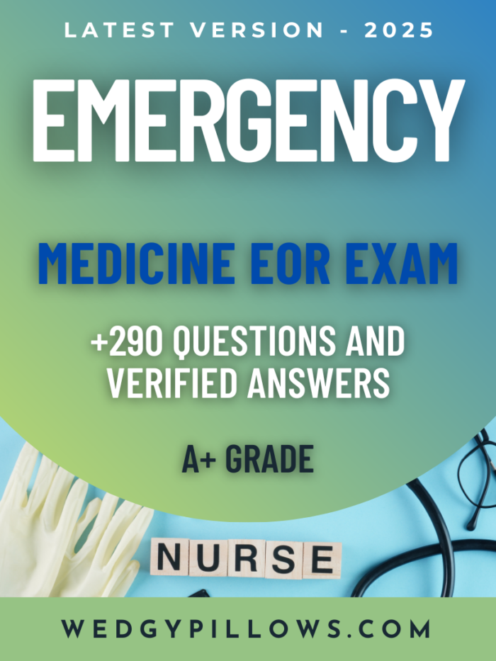 Emergency Medicine EOR Exam – Latest 2024 Edition