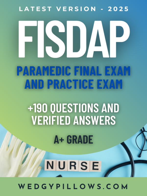 FISDAP Paramedic Final Exam and Practice Exam