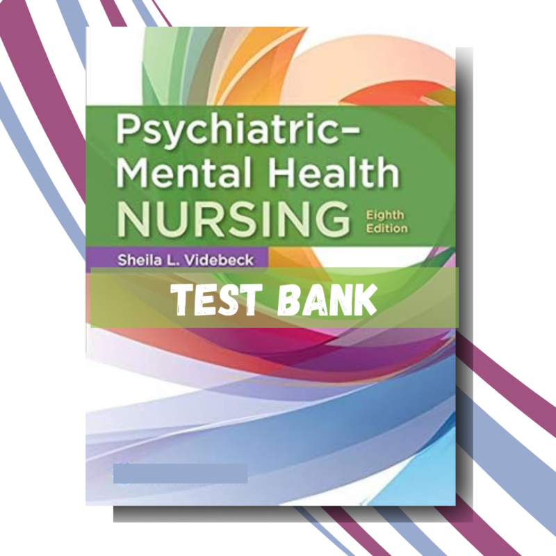 Psychiatric-Mental Health Nursing, 8th Ed