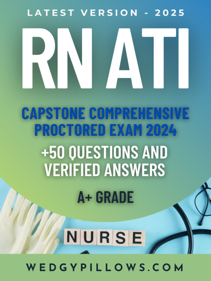 RN ATI Capstone Comprehensive Proctored Exam 2024: Form C – Actual Exam with Complete 180 Questions and Verified Correct Answers