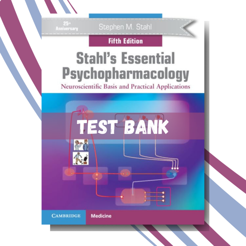 Stahl's Essential Psychopharmacology Neuroscientific Basis and Practical Applications