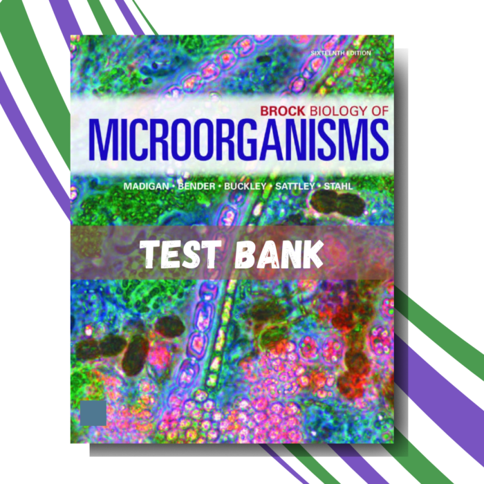 Test bank for Brock Biology of Microorganisms 16th Edition (Madigan)