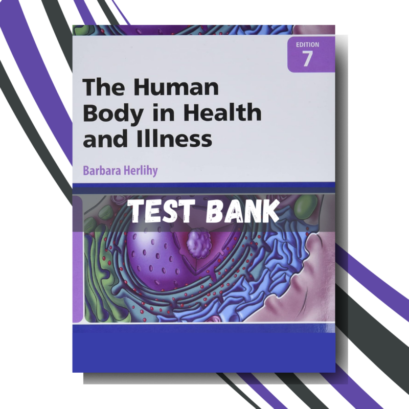 The-Human-Body-in-Health-and-Illness-7th-Edition