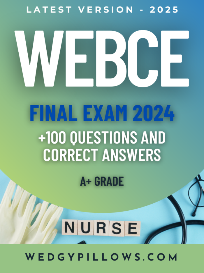 WEBCE Final Exam 2024 Latest Real Exam with 100 Questions, Verified Answers