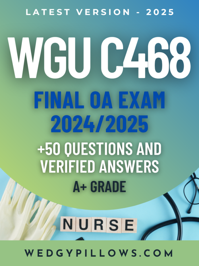 WGU C468 Final OA Exam 20242025