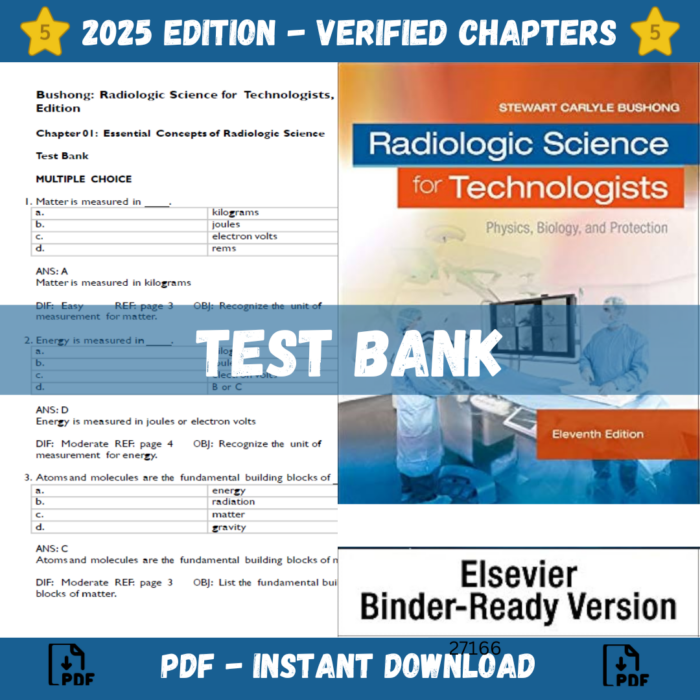 test bank - Radiologic Science for Technologists Physics, Biology, and Protection 11th Edition