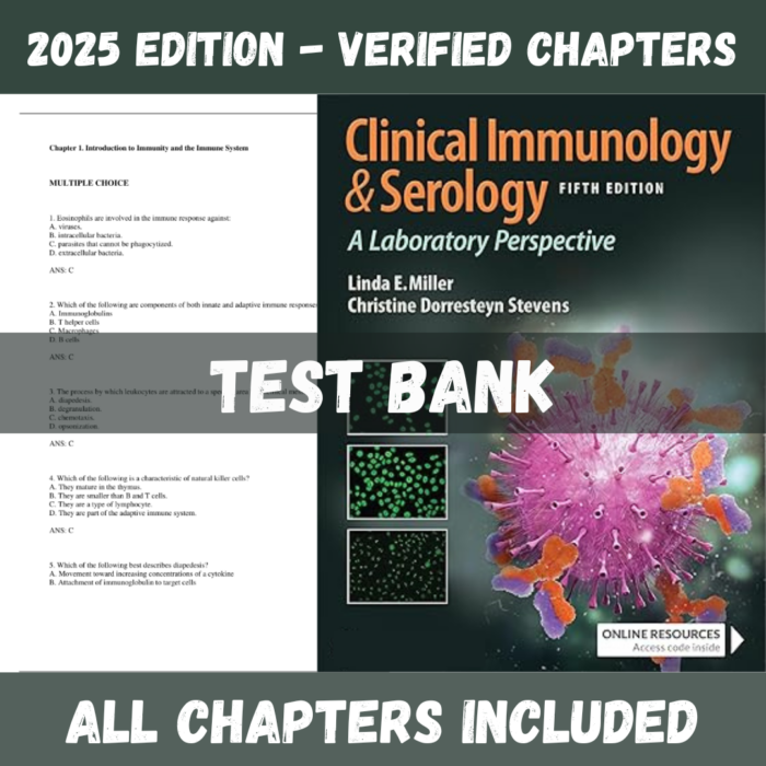 test Bank - Clinical Immunology and Serology A Laboratory Perspective, 5th Edition (Miller, 2021)